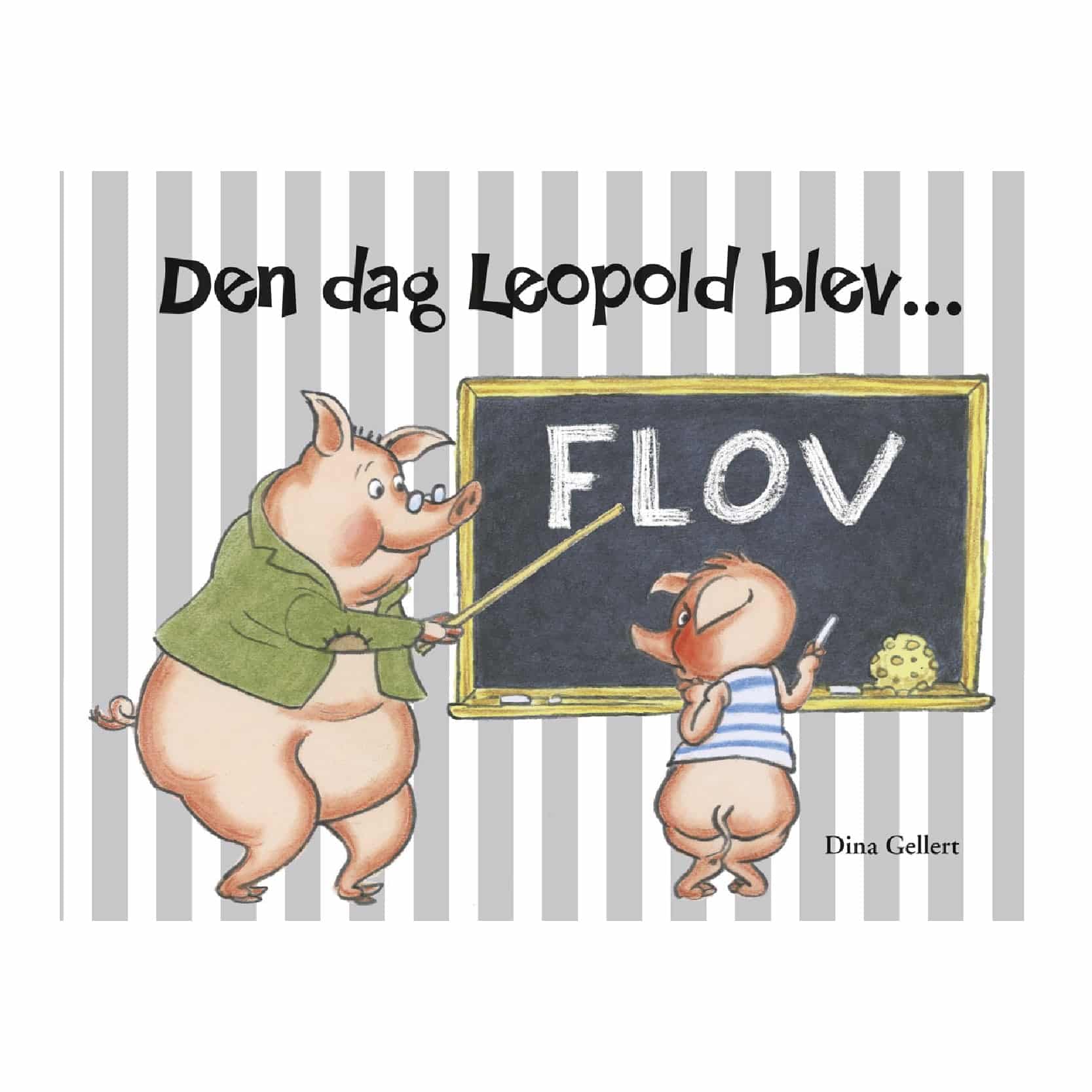 Den Dag Leopold Blev Flov
