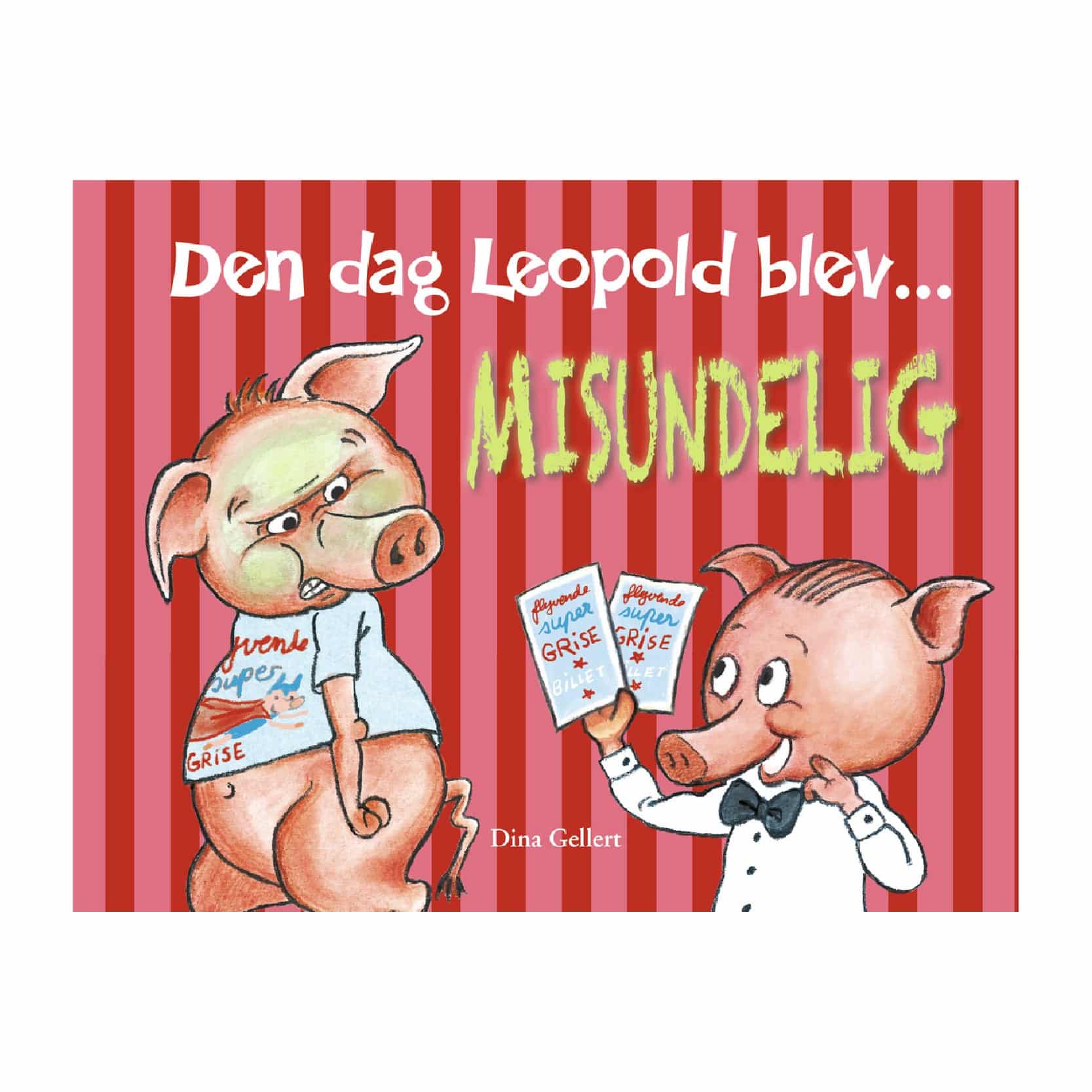 Den Dag Leopold Blev Misundelig