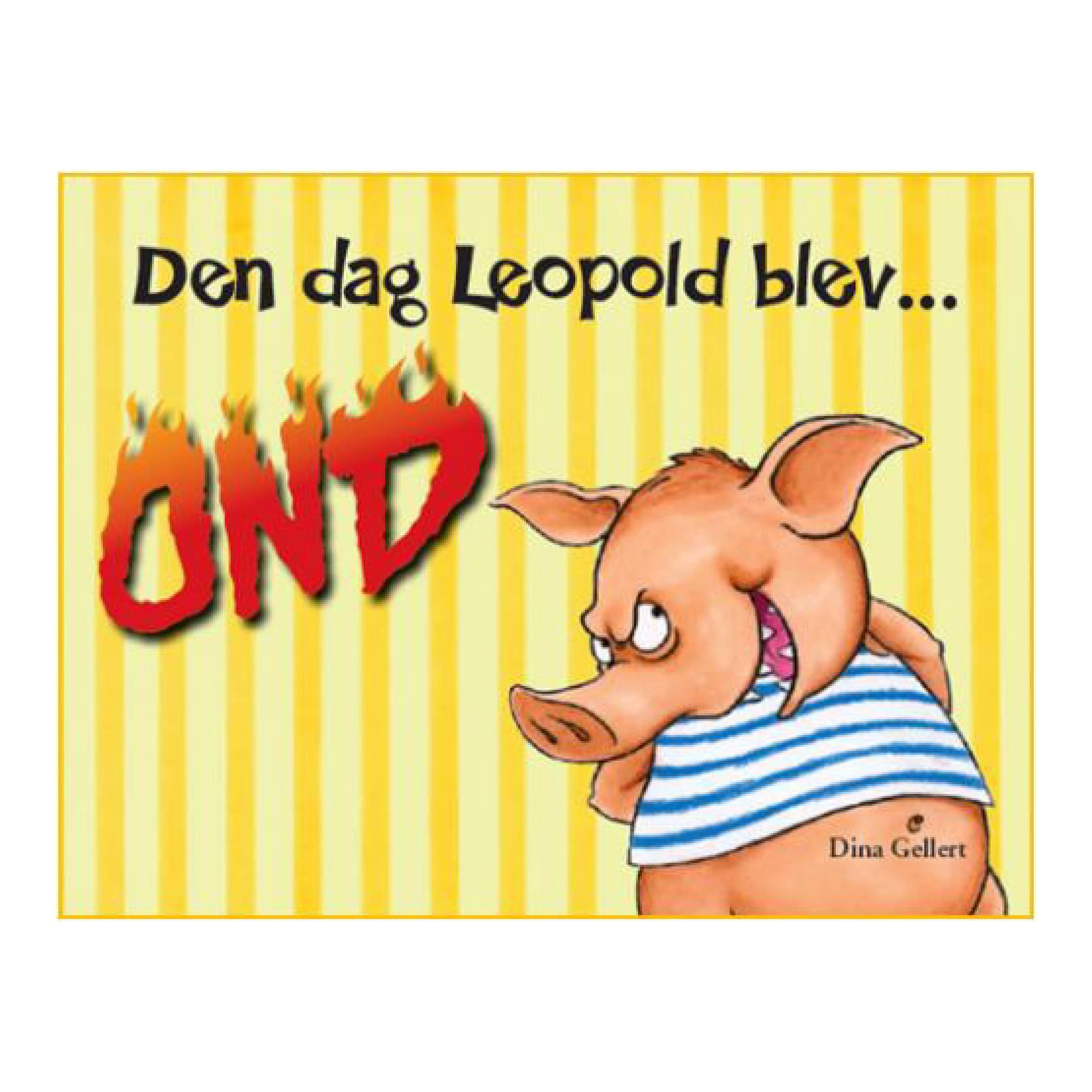 Den Dag Leopold Blev Ond