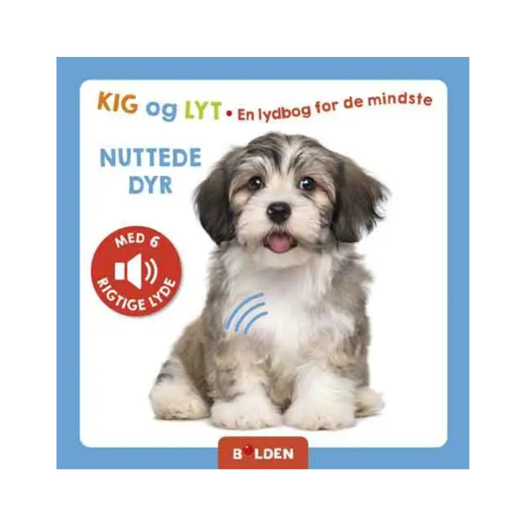 Kig Og Lyt: Nuttede Dyr En Lydbog For De Mindste