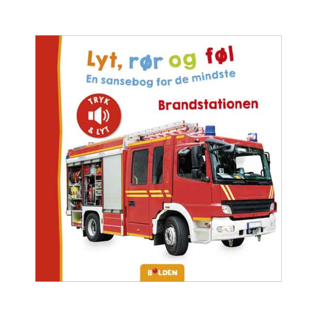 Lyt  Rør Og Føl Brandstationen En Sansebog For De Mindste