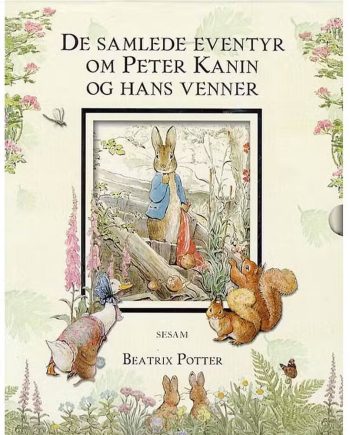 De Samlede Eventyr Om Peter Kanin Og Hans Venner