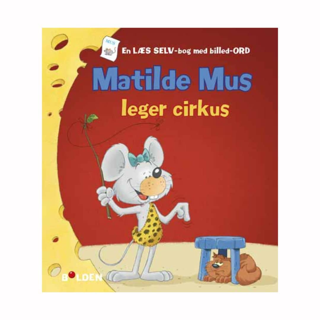 Matilde Mus Leger Cirkus