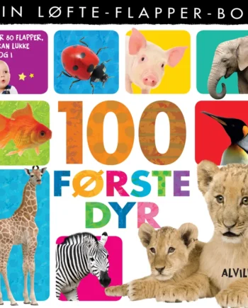 Min Løfte-flapper-bog 100 Første Dyr