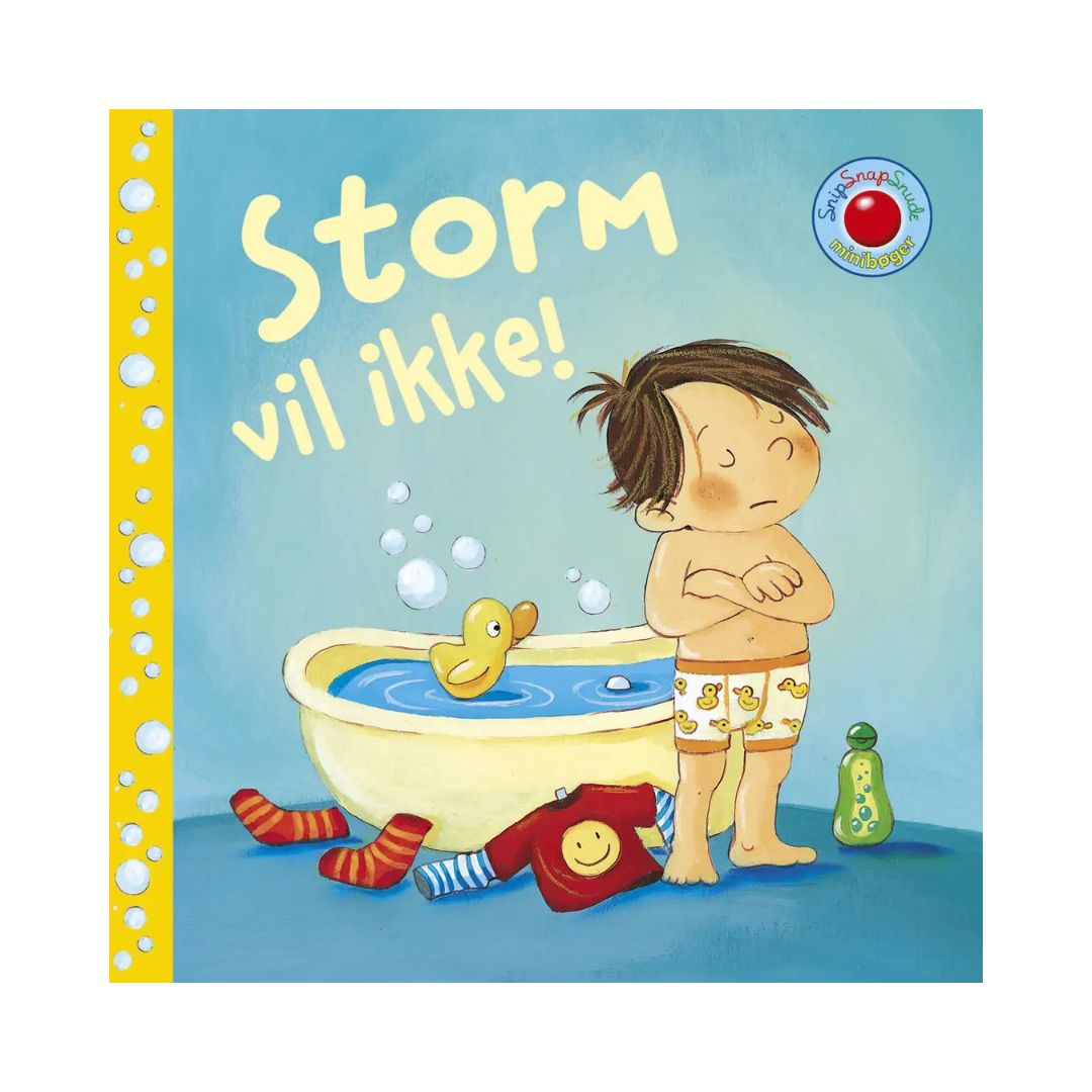 Snip Snap Snude Jeg Er Stor Storm Vil Ikke