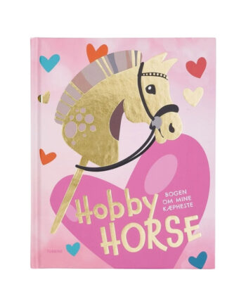 My Hobby Horse Bogen Om Mine Kæpheste