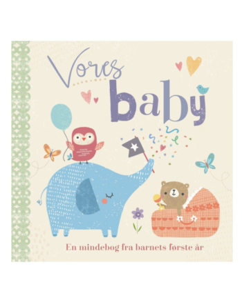 Vores Baby En Mindebog Fra Barnets Første år