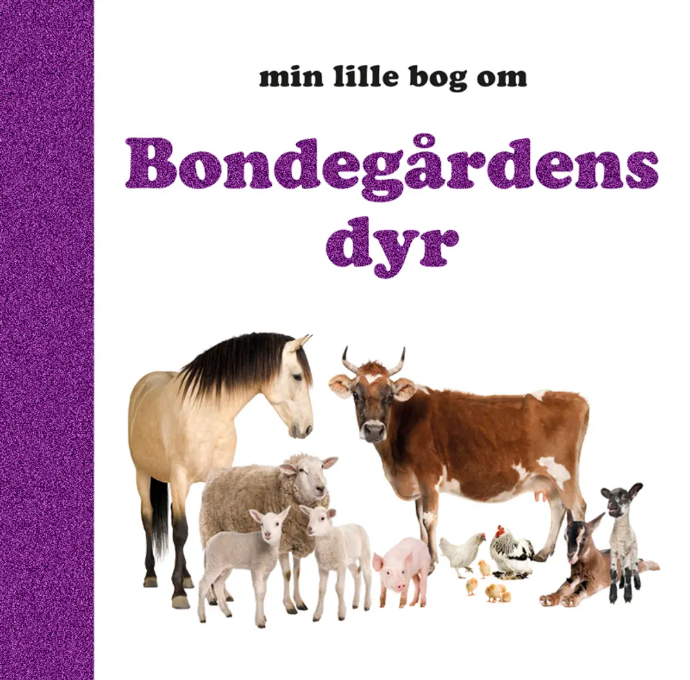 Min Lille Bog Om Bondegårdens Dyr